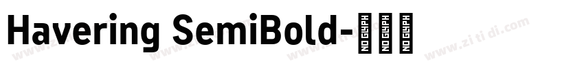 Havering SemiBold字体转换